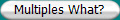 Multiples What?